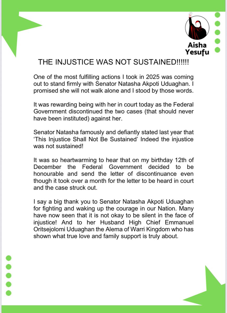 AishaYesufu's tweet image. THE INJUSTICE WAS NOT SUSTAINED!!

One of the most fulfilling actions I took in 2025 was coming out to stand firmly with Senator Natasha AkpotiUduaghan. I promised she will not walk alone and I stood by those words.
 
It was rewarding being with her in court today as the Federal…