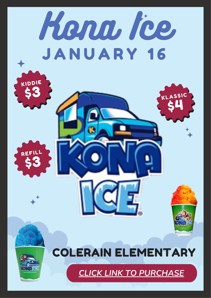 Kona Ice is coming tomorrow, January 16.  Don't Forget to pre-order!  Click the link to order:  customer.kona-ice.com/#/K1121024020