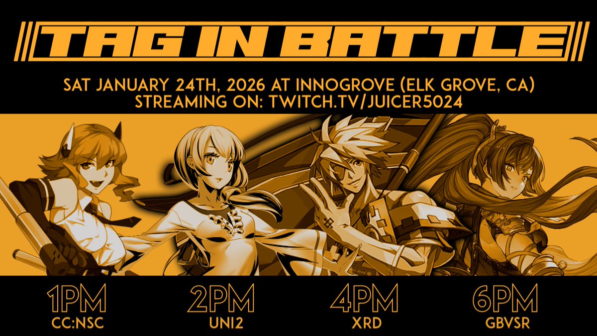 Hey ya'll

Registration is now up for Tag In Battle this month!

Register here:
start.gg/taginbattle

Sat Jan 24th, 2026 @ 12PM
Innogrove (Elk Grove, CA)

Games:
CHAOS CODE: NEW SIGN OF CATASTROPHE
UNDER NIGHT IN-BIRTH 2
GUILTY GEAR XRD REV2
GRANBLUE FANTASY VERSUS RISING