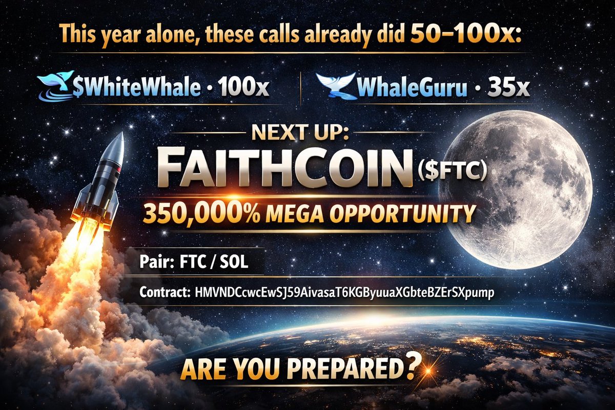This year alone:
🔥 $WhiteWhale — 100x
🔥 $WhaleGuru — 35x
Another monster is loading…
FaithCoin ($FTC)
350,000% type setup if you have conviction + patience.

Pair: FTC/SOL
Contract: HMVNDCwcEw5J59AivasaT6KGBy6uaXGbteZBEr5Xpump

Most won’t hold.
Most won’t believe.
Will you?