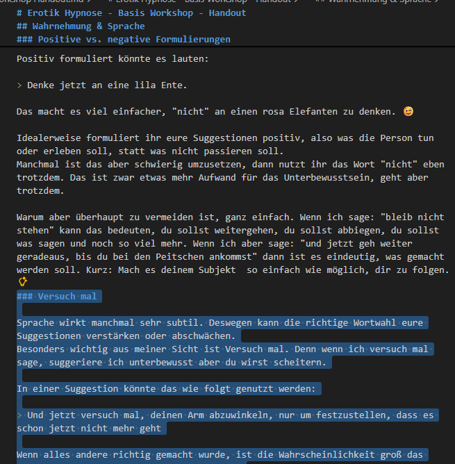 Aktuell bin ich gerade dabei, mein Handout für meinen Basis-Erotik-Hypnose-Kurs auf Rechtschreibung zu prüfen. Dann kann der erste Testlauf gestartet werden, bevor der Kurs auch offiziell gebucht werden kann.