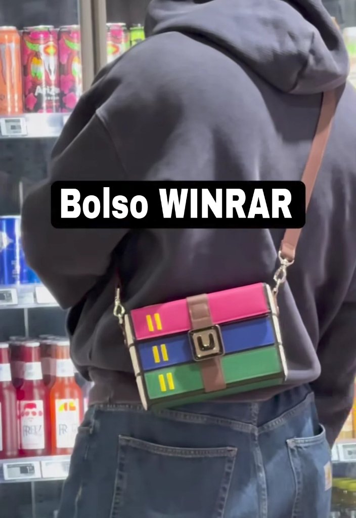 — Mi psicólogo: el bolso WinRAR no existe.
El bolso WinRAR.