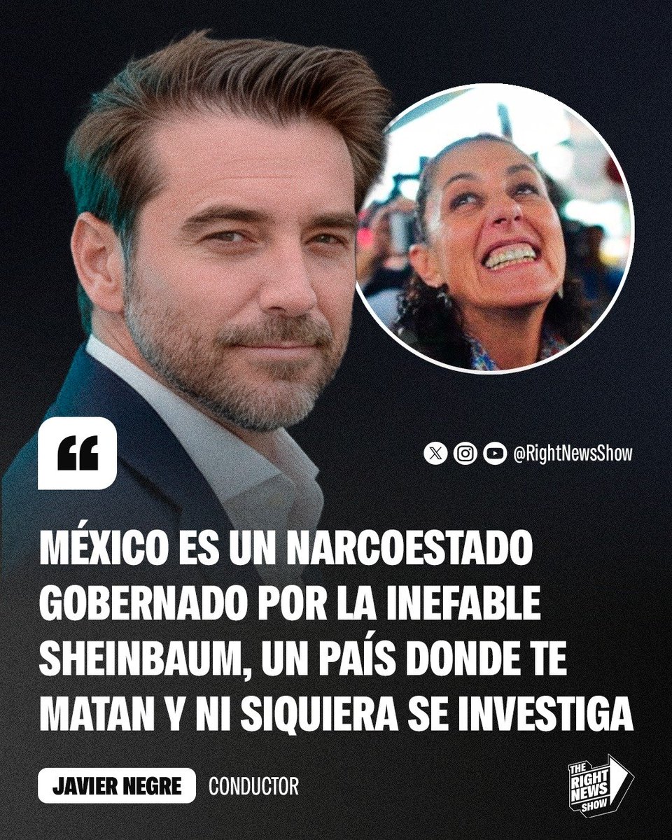 RightNewsShow's tweet photo. 🚨🇲🇽 | Javier Negre explotó contra la narcopresidente Claudia Sheinbaum: "México es un narcoestado gobernado por la inefable Sheinbaum, un país donde te matan y ni siquiera se investiga". https://t.co/Nlkl4NU3J4
