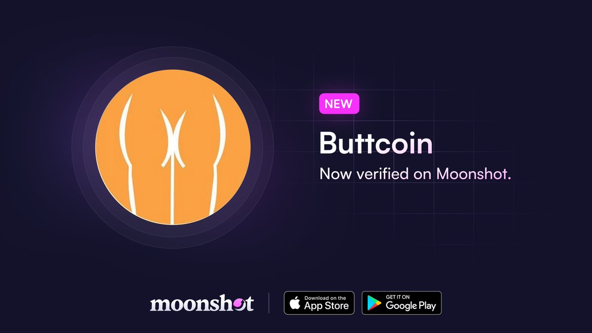 moonshot's tweet image. Buttcoin ($Buttcoin) is now verified on Moonshot.