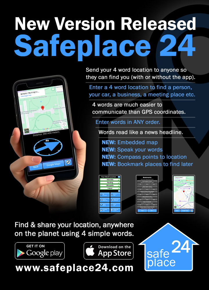 NEW #Safeplace24 app released today! Share your location anywhere in the world, with just 4 words.
📍Enter words in any order
📍FREE with no ads/tracking
📍Embedded map
📍Compass pointing to location
📍Bookmark &amp; share places
📍Speech recognition
safeplace24.com
#FindMe