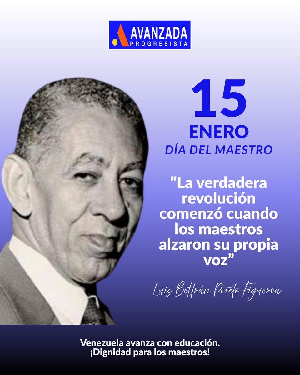 #15ENE |En #AvanzadaProgresista, nuestra ruta es clara: no existe progreso real sin una educación fortalecida y docentes dignificados. Hoy honramos a quienes, a pesar de las dificultades, siguen sembrando pensamiento propio en #Venezuela🇻🇪.