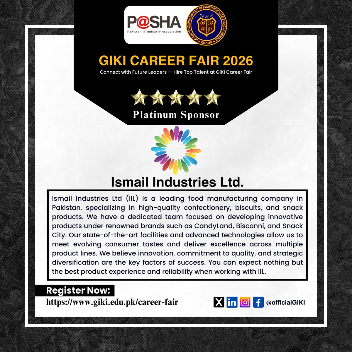 We are pleased to welcome Ismail Industries Limited as a platinum sponsor for the GIKI Career Fair 2026.

Secure your spot today: giki.edu.pk/career-fair

<a href="/MiftahIsmail/">Miftah Ismail</a> 
#CareerFair #TalentAcquisition #Hiring #GIKI #Recruitment