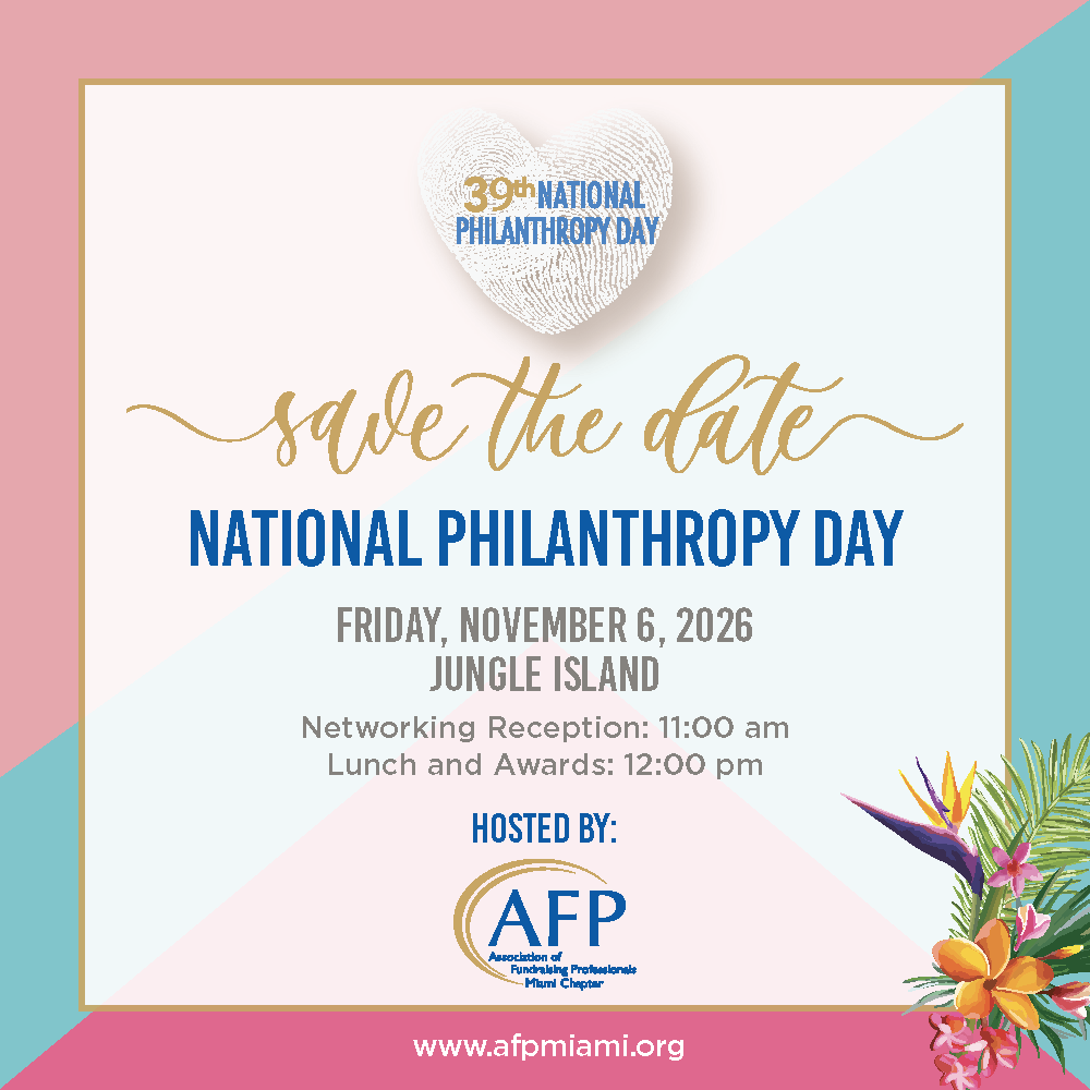 Mark your calendar, Friday, November 6, 2026 National Philanthropy Day, and we can’t wait to celebrate the heart of generosity in our community. #miamigives #afpmiami #npd2026