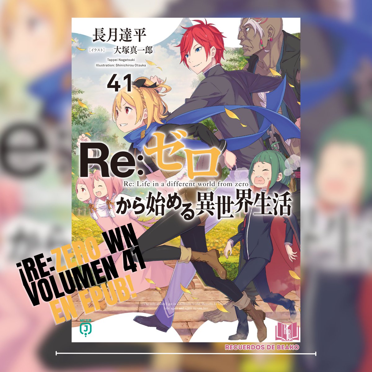 Re:Zero Web Novel - Volumen 41 EPUB
Descárgalo aquí: bit.ly/3LvM2a2

Un cambio de aires siempre viene bien.
Por eso, les traemos el volumen 41 de la Web Novel.
¡Esperamos que lo disfruten!
