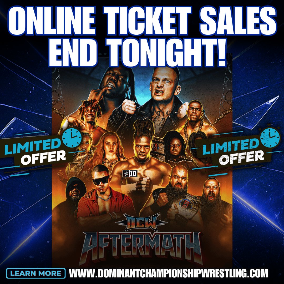 DCWrestlingLive's tweet image. ⏳🚨 LAST CALL 🚨⏳

DCW AFTERMATH ticket sales END TONIGHT ⌛ 

After Tonight - Tickets Are At The Door ONLY🔥

🎟️ Get Your Tickets Now - dominantchampionshipwrestling.com

#prowrestling #wrestling #dcw #fuquayNc #lastcall