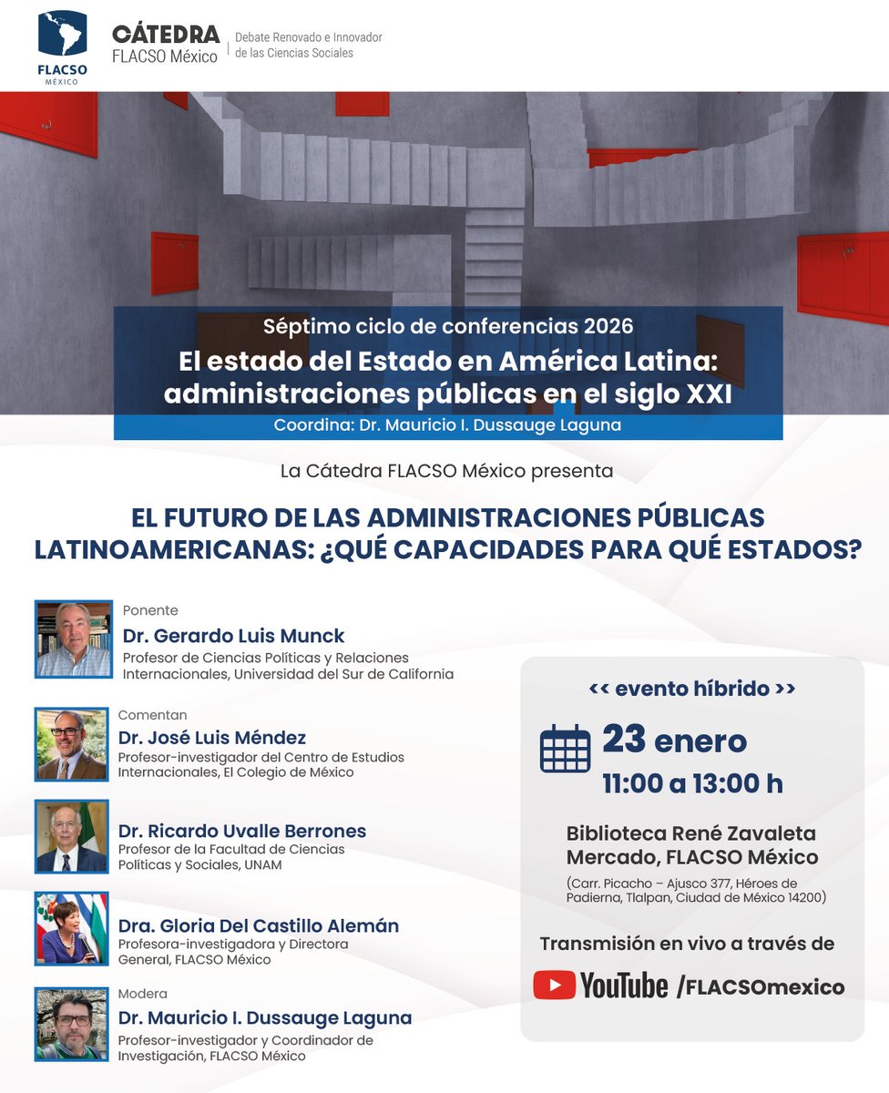 maudussauge's tweet photo. El próximo viernes 23 de enero cerraremos la Cátedra Flacso México sobre "El estado del Estado en América Latina" con un panel de súper lujo: Gerardo Munck, José Luis Méndez, Ricardo Uvalle y Gloria del Castillo. Ojalá puedan acompañarnos por rumbos del Ajusco, o conectarse... https://t.co/r0GEyBb9kO