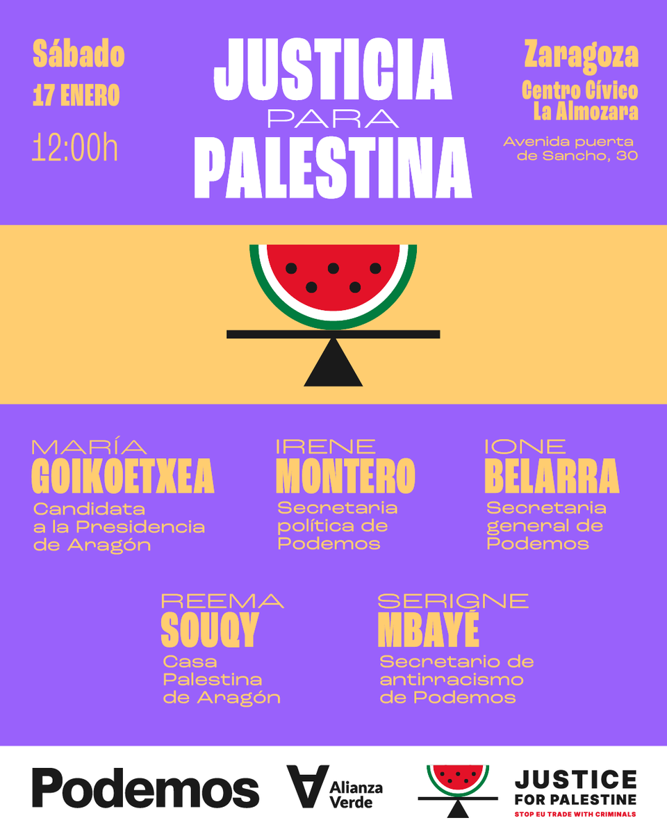 PODEMOS's tweet photo. Europa y España tienen que romper relaciones con los genocidas que siguen perpetrando el peor genocidio del siglo XXI y por eso vamos a seguir diciéndolo allí donde vayamos. Nos vemos el próximo sábado en Zaragoza para seguir denunciando esta complicidad criminal con los genocidas.