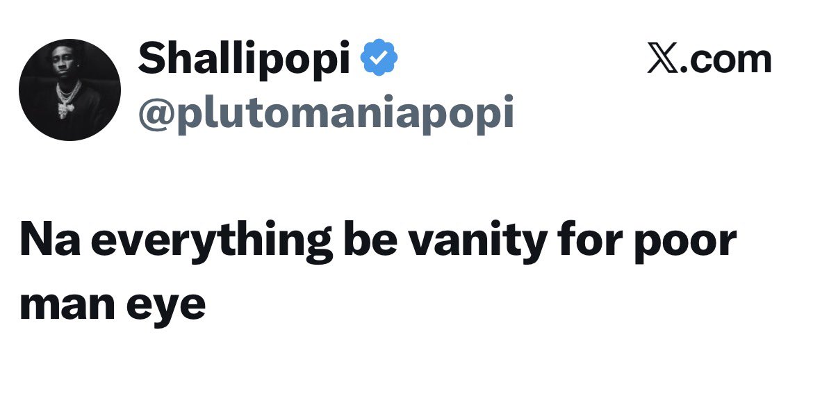 instablog9ja's tweet image. “Na everything be vanity for poor man eye” — Singer Shallipopi