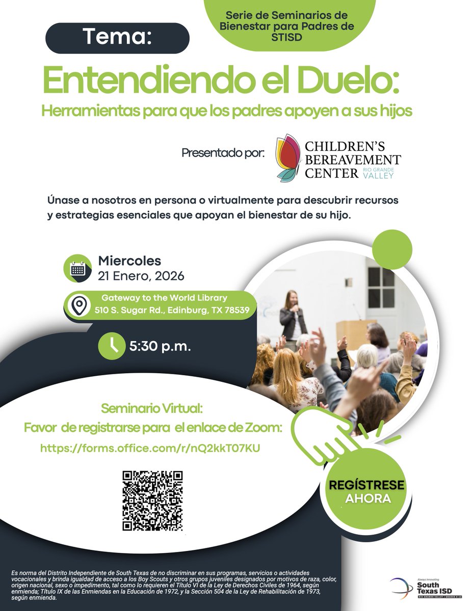 STISD Families: Join us for a seminar: Understanding Grief: Tools for Parents to Support Children

 Jan. 21 | 5:30 p.m.
📍 Gateway to the World Library: 510 S. Sugar Rd., Edinburg

💻 Virtual: loom.ly/iXcw1XU
👉🏻Register: loom.ly/Qyl9IpU