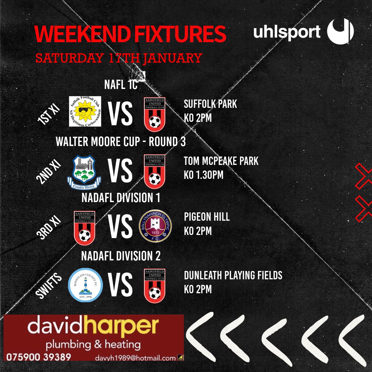 🔴⚫️ WEEKEND FIXTURES ⚫️🔴 

Saturday 17th January

🔴 Suffolk vs 1st XI
📍 Suffolk Park
⏰ KO 2PM

🔴 Crumlin United II vs 2nd XI
📍 Tom McPeake Park
⏰  KO 1:30PM

🔴 3rd XI vs Ballynahinch Olympic
📍 Pigeon Hill
⏰ KO 2PM

🔴 Rossglass County vs Swifts
📍 Dunleath
⏰ KO 2PM