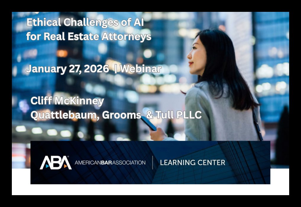 Cliff McKinney will present a one-hour <a href="/ABAesq/">American Bar Association</a>  webinar on January 27th, exploring the ethical use of artificial intelligence from a real estate lawyer’s perspective. 

Learn more &amp; register here: bit.ly/3LPkc8J