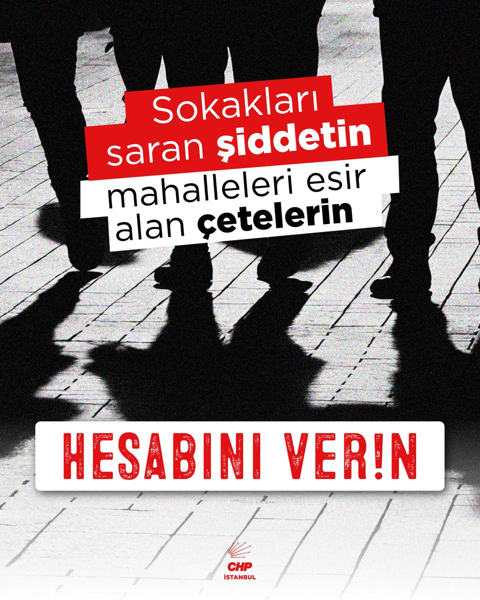 Sokakları saran şiddetin, mahalleleri esir alan çetelerin #HesabınıVerin!