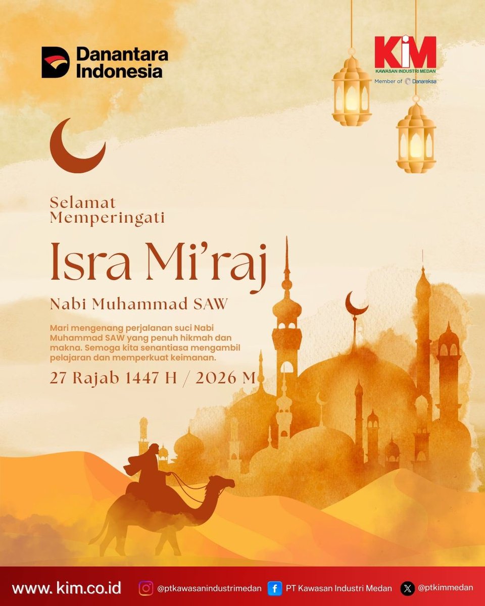 Dewan Komisaris, Direksi dan Karyawan PT Kawasan Industri Medan Mengucapkan “Selamat memperingati Isra Mi’raj Nabi Muhammad SAW 27 Rajab 1447 H/2026 M”. 

#IsraMiraj1447H
#PTKIM
#BUMNHoldingDanareksa