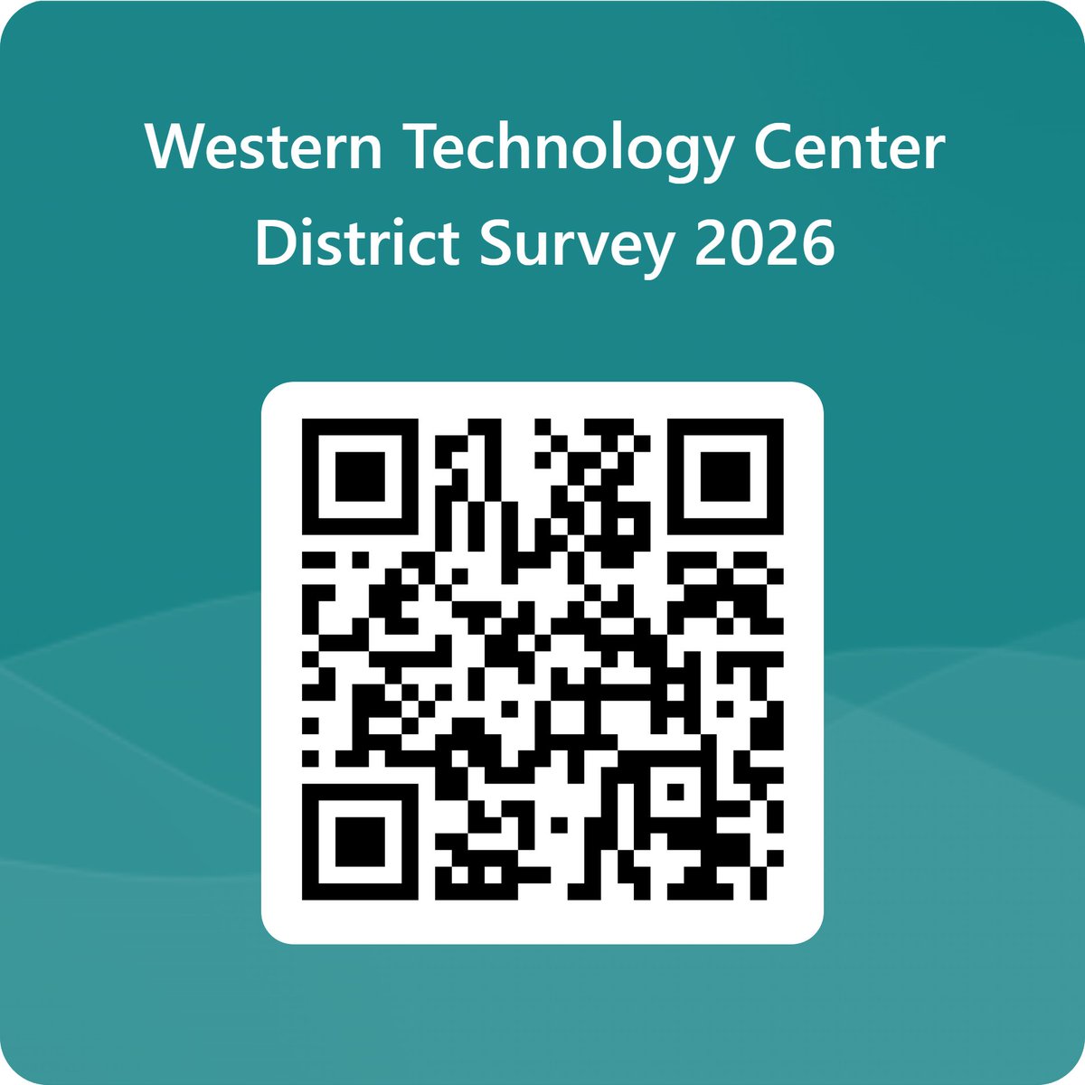 Western Technology would love your feedback! As we strive to continually improve our programs and services your feedback helps us take the needed steps. Please complete our District Survey. Thank you for your time and information!