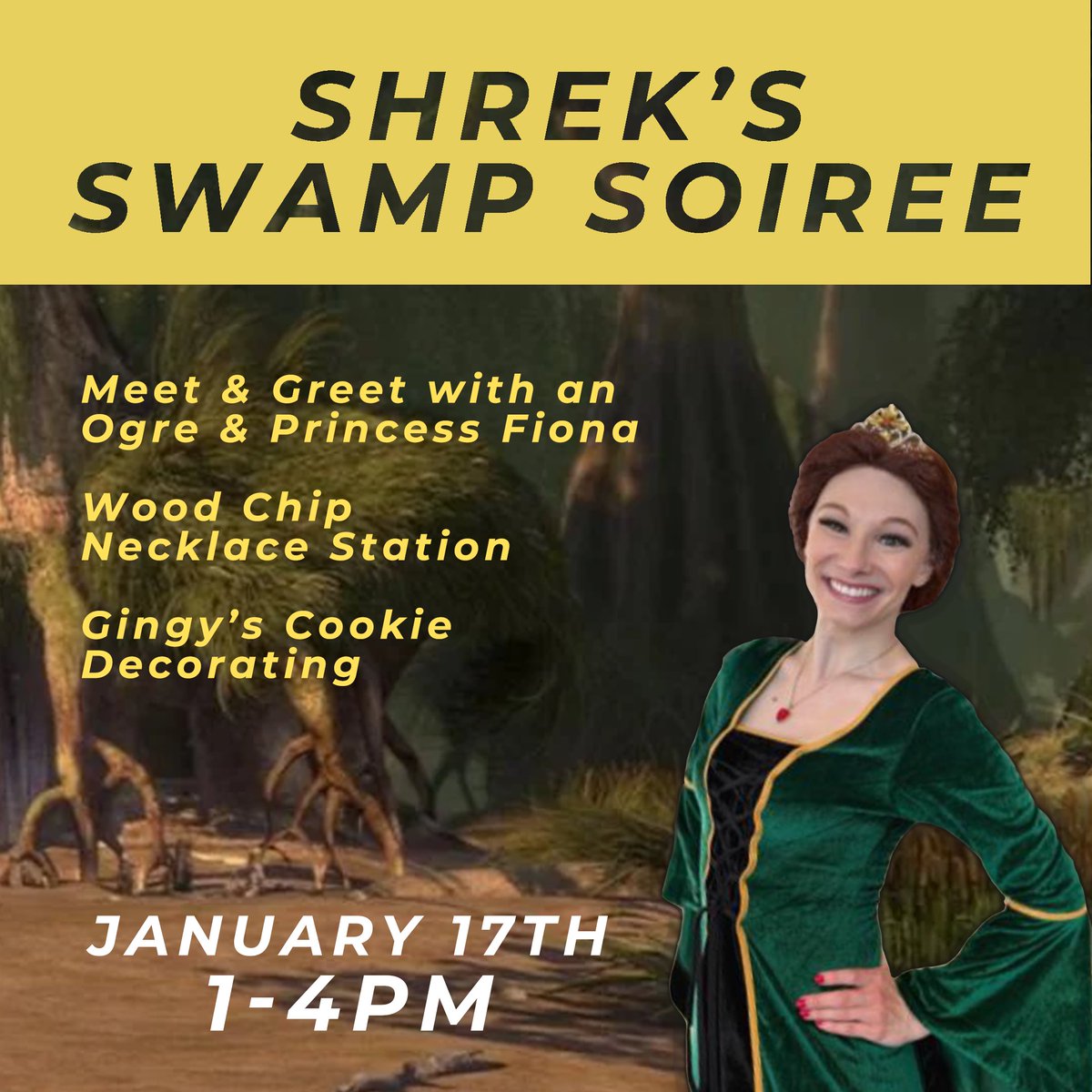 Shrek’s Swamp Soirée | January 17th 1-4PM
Join us this Saturday for this fun Family event for FREE!
• Meet &amp; Greet with an Ogre &amp; Princess Fiona
• Wood Chip Necklace Station
• Gingy’s Cookie Decorating

 #FamilyFunEvent #MeetAndGreet #OgreAndPrincess #FreeEvent #LocalEvents