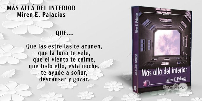 mirenepalacios's tweet photo. MÁS ALLÁ DEL INTERIOR, Poemario de
@mirenepalacios
En #Amazon https://t.co/l5WSMFiW2b En la WEB de la autora https://t.co/DMAlk6Ajd6 #Poemario #RecomiendoLeer #poesia #poetry #poem #poet #writing #poetsofig #writer #poetrycommunity #poems #wordporn #writersofig https://t.co/n6juA386Gv