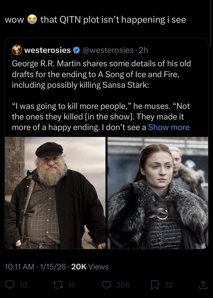 ghostnjon's tweet image. Isn’t the opposite of this more true? Pretty sure he’s saying that show sansa was so good it inspired him to change her ending