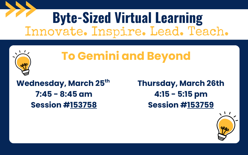 NISDAcadTech's tweet photo. We are closing out our Byte Sized Virtual Professional Learning series this week with To Gemini and Beyond!
🔗to register in bio! https://t.co/fHxvNXf4RT
