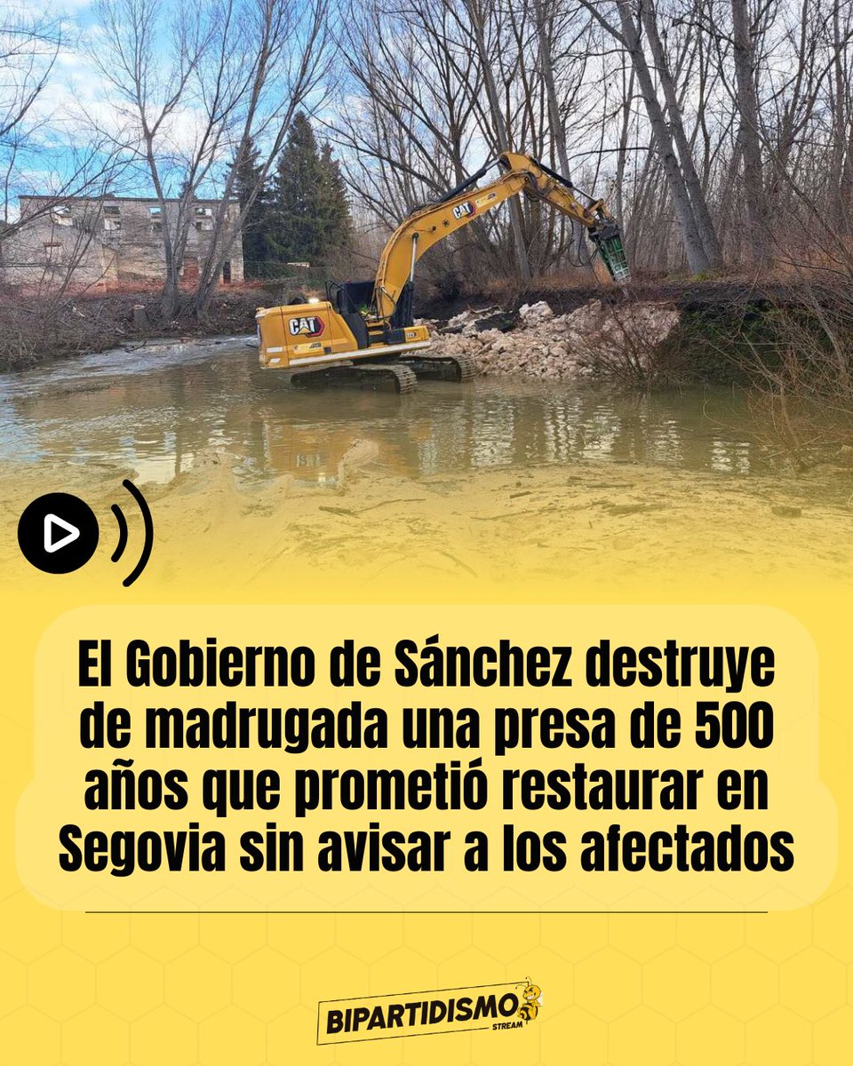 Bipartidismo_'s tweet image. 🔴 El Gobierno de Sánchez destruye de madrugada una presa de 500 años que prometió restaurar en Segovia sin avisar a los afectados.

gaceta.es/espana/el-gobi…