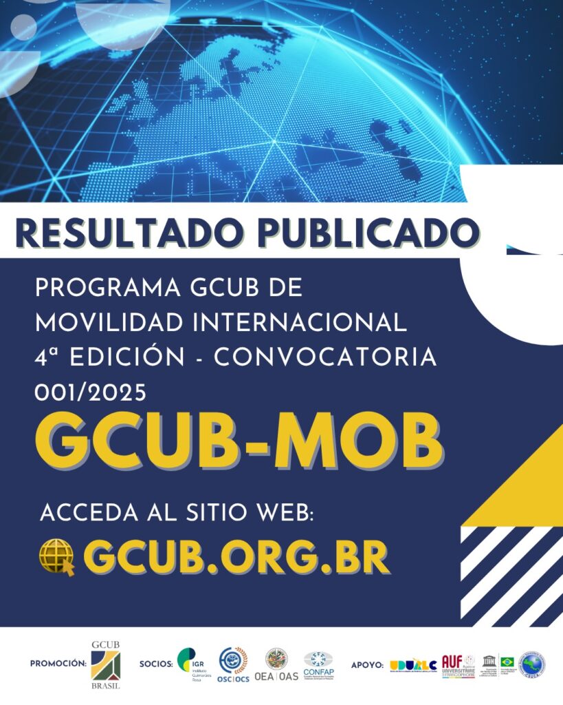 El GCUB ha publicado los resultados de los candidatos seleccionados en la Cuarta Edición del Programa de Movilidad Internacional GCUB, de acuerdo con los criterios establecidos en la Convocatoria Nº 001/2025. 📚

Acceda a la lista: gcub.org.br/wp-content/upl…