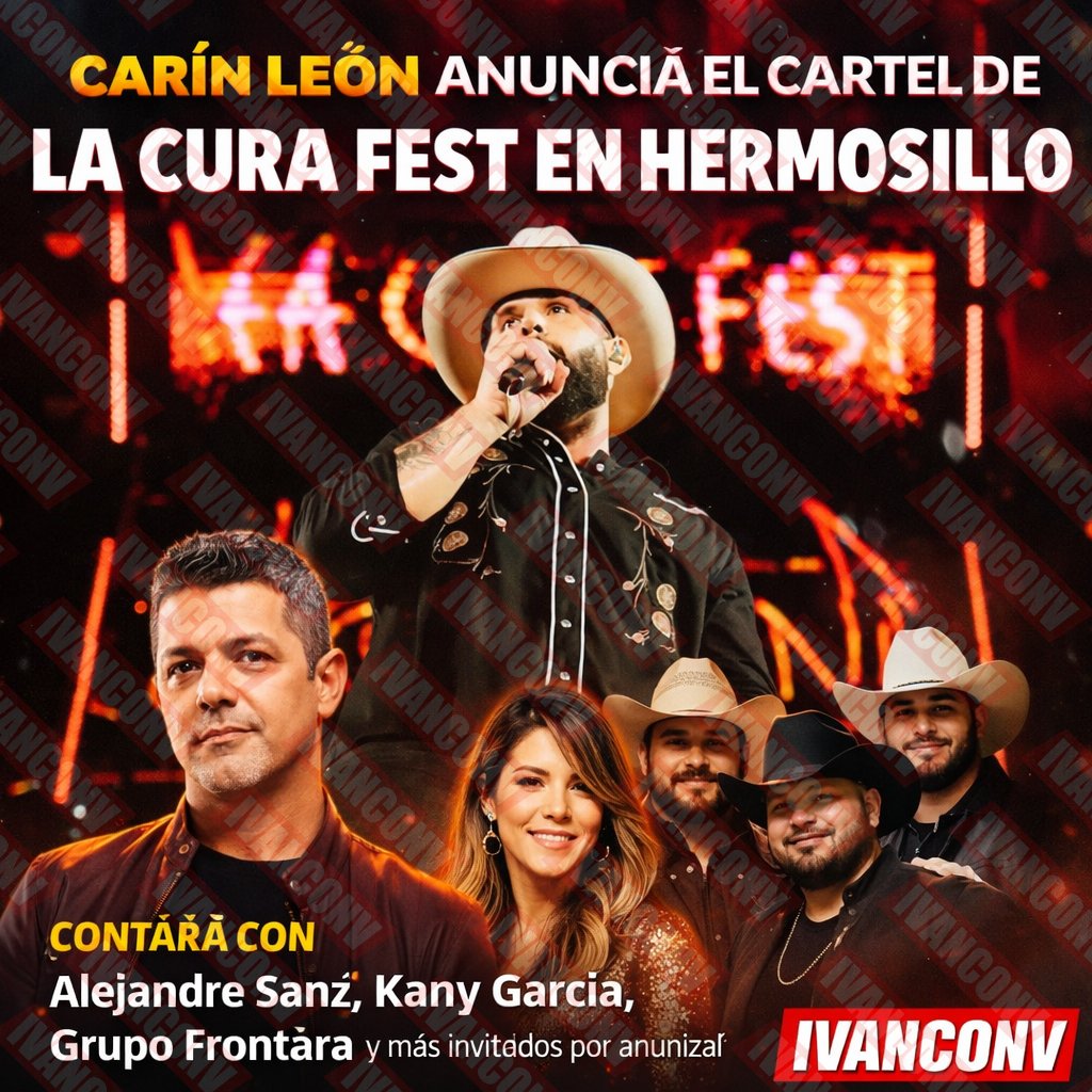 IVANCONVBLOGS's tweet photo. 🔥 LA CURA FEST PROMETE HISTORIA EN HERMOSILLO 🎶
Carín León encendió las redes al presentar la cartelera oficial de La Cura Fest en Hermosillo . Alejandro Sanz, Kany García, Grupo Frontera y más sorpresas se suman a un festival que promete noches inolvidables y música al límite https://t.co/MN7cMSfN1B