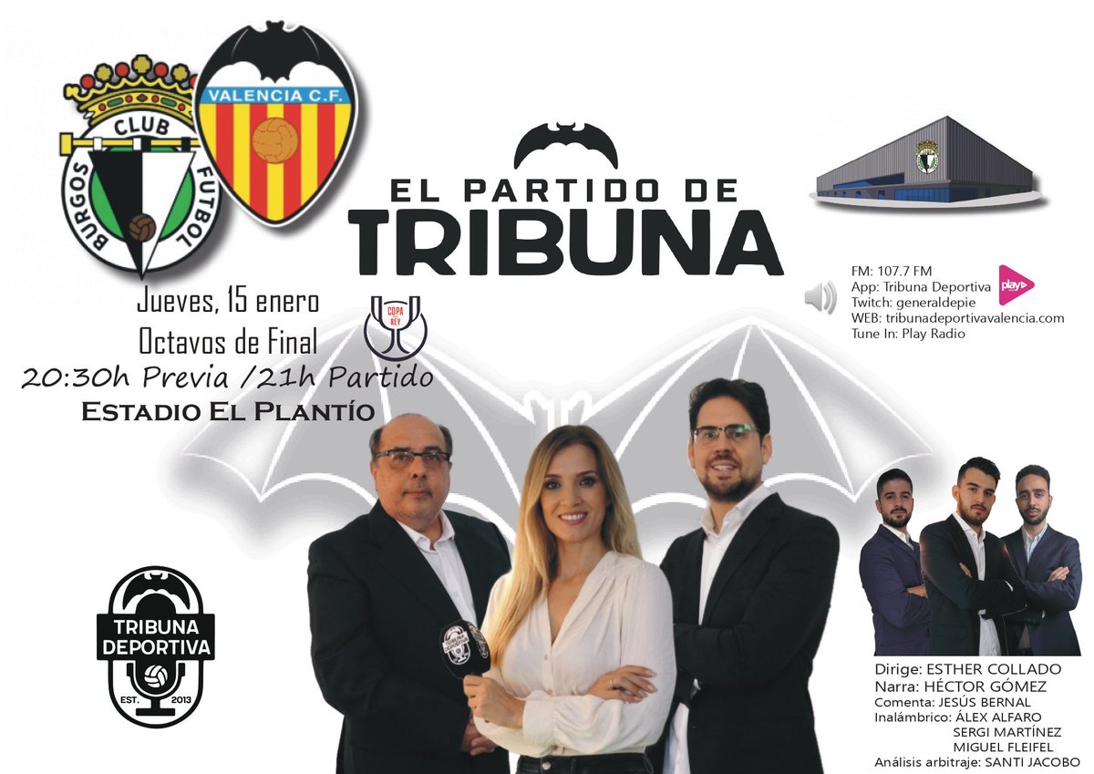 A por los cuartos de final en 
 ‘El Partido <a href="/TribunaVCF/">Tribuna Deportiva</a>’

🏆 8avos de Copa Del Rey
🏟 El Plantío 
⚽️ <a href="/Burgos_CF/">Burgos Club de Fútbol</a> - <a href="/valenciacf/">Valencia CF</a> 
🕰 20.30h previa / 21.00h partido
📻 𝟭𝟬𝟳.𝟳 𝗙𝗠 <a href="/playradiovlc/">Play Radio Valencia</a> 
💻 tribunadeportivavalencia.com
📲 m.twitch.tv/generaldepie
📲App Tribuna/ Tunein: Play