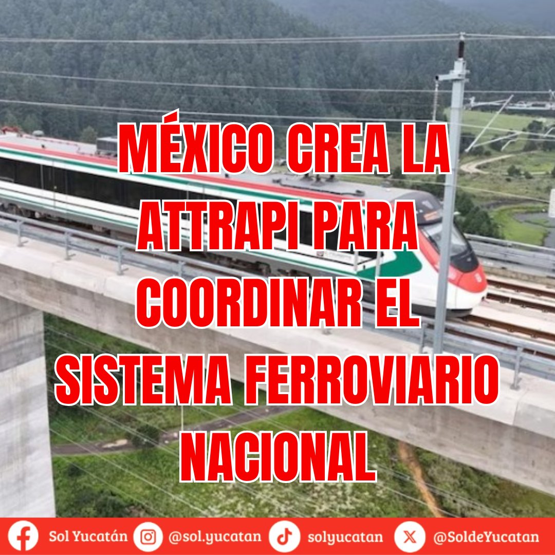 SoldeYucatan's tweet image. #México #Movilidad | MÉXICO CREA LA ATTRAPI PARA COORDINAR EL SISTEMA FERROVIARIO NACIONAL
El Gobierno de México publicó la creación de la Agencia de Trenes y Transporte Público Integrado (#ATTRAPI), un organismo descentralizado que asumirá la planeación, construcción, regulación…