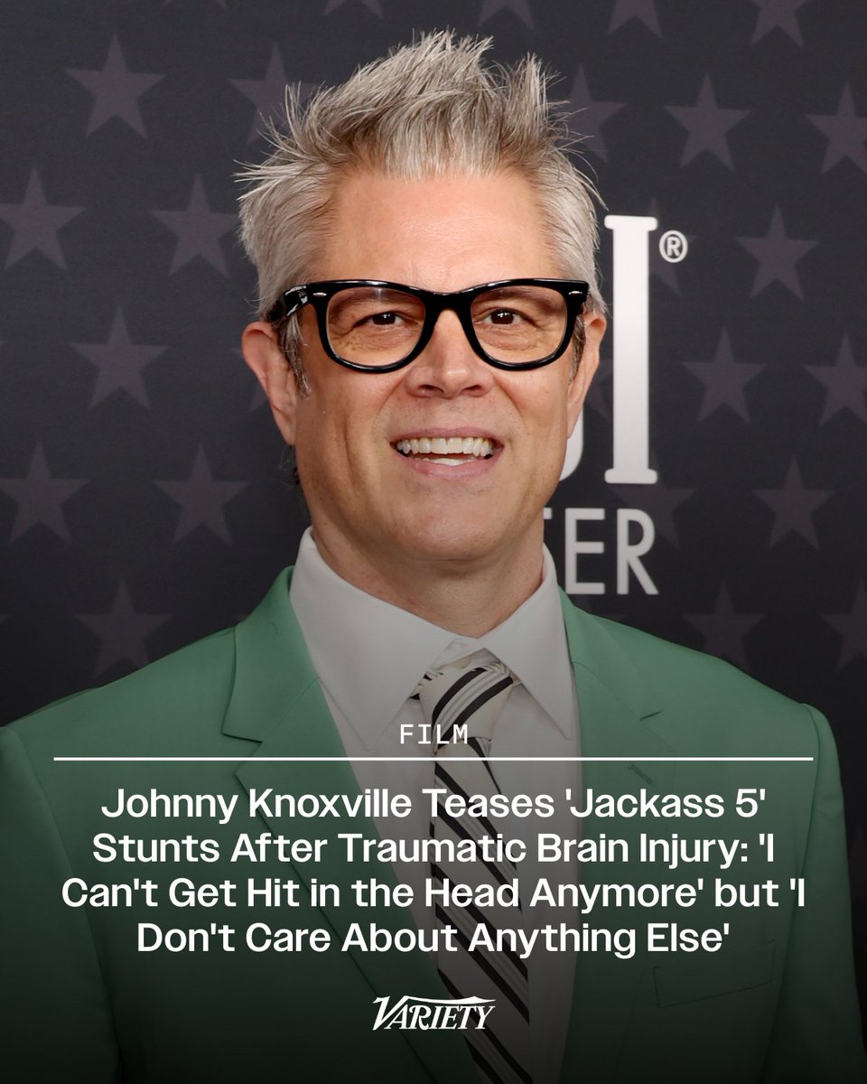 Variety's tweet image. Johnny Knoxville has to limit his #Jackass5 stunts after suffering traumatic brain injury on the last movie.

“I can’t do anything where I can get another concussion. [I’m] way over my limit for concussions, but I don’t care about  anything else. I just can’t get hit in the head…