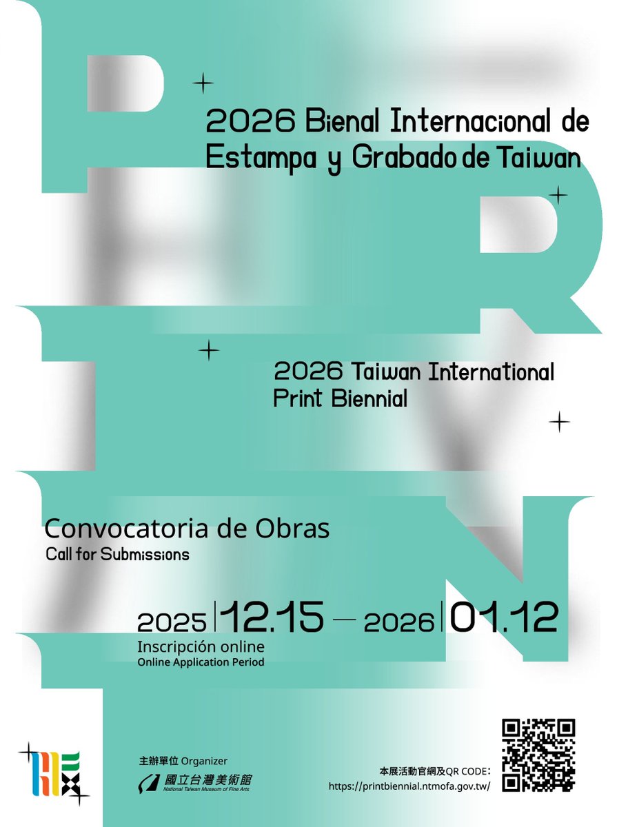 Convocatoria abierta | 22ª Bienal Internacional de Estampa y Grabado de Taiwán
⊗Premios hasta NTD 400.000
Obras en papel realizadas a partir de 2023
Inscripción en línea hasta el 30 de enero de 2026: printbiennial.ntmofa.gov.tw/w/print21/Login