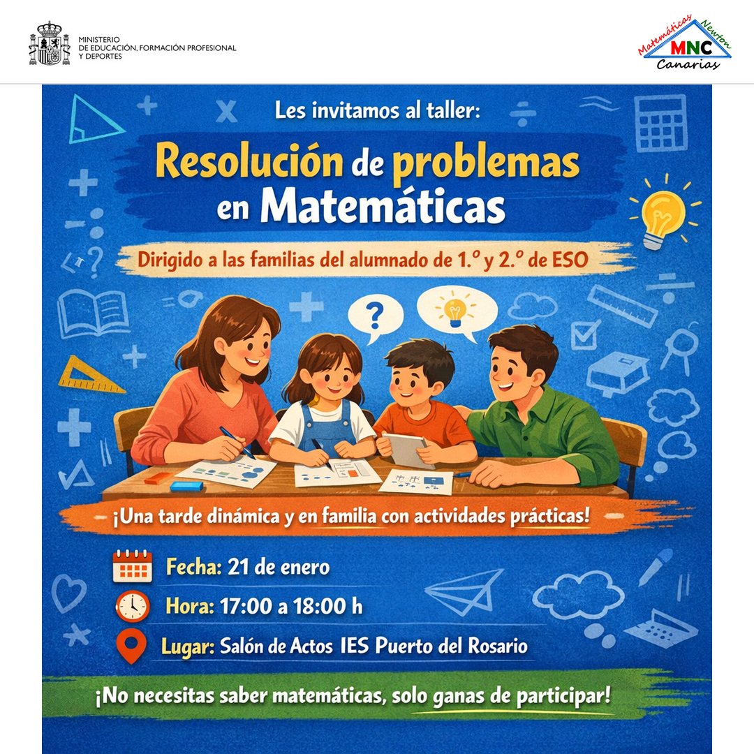 📣 Taller para familias «Resolución de problemas en Matemáticas», dirigido a las familias del alumnado de 1º y 2º de ESO.
📅 21 de enero
⏰ 17:00–18:00 h
📍 Salón de Actos del IES Puerto del Rosario.
✅ No hace falta saber Matemáticas, solo ganas de participar y acompañar.