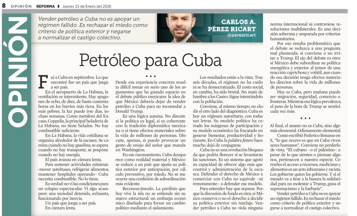 “Vender petróleo a Cuba no es apoyar un régimen fallido. Es rechazar el miedo como criterio de política exterior y negarse a normalizar el castigo colectivo.”, les recomiendo el texto de <a href="/perezricart/">Carlos A. Pérez Ricart</a> , “Petróleo para Cuba”, publicado hoy en Reforma.