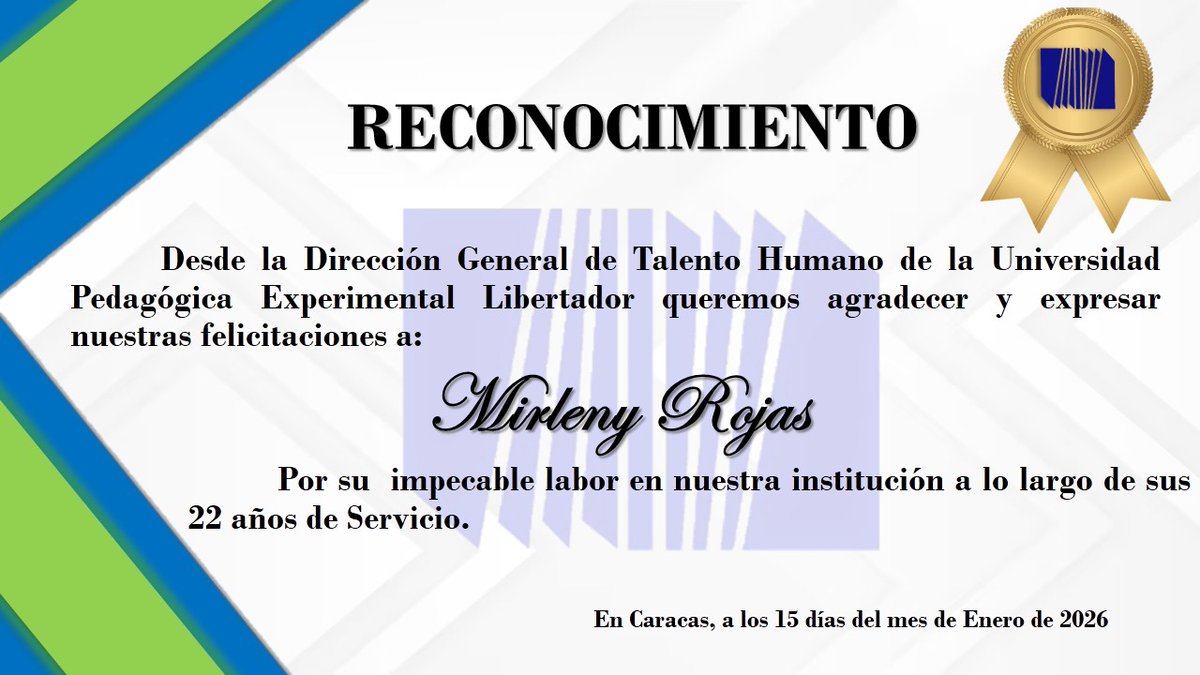 Es un honor para nosotros que forma parte de #LaUniversidadDeLosMaestros #UPEL #ReconocimientoLaboral #Rectorado