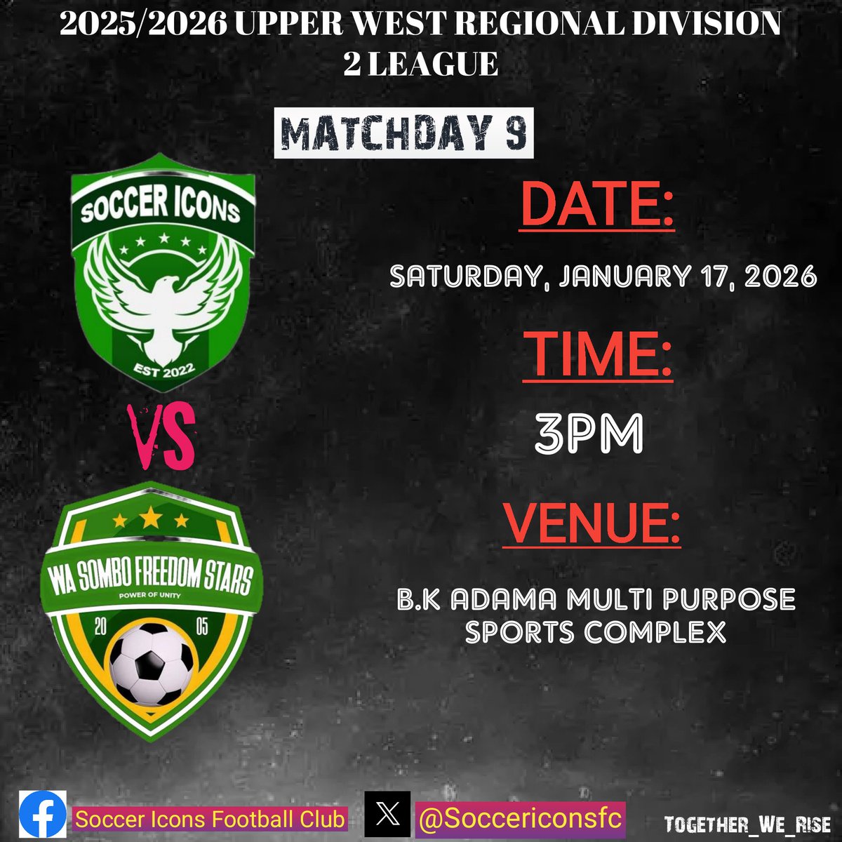 🚨 Our Last Dance For Round Is Here! We'll Host Wa Sombo Freedom Stars On Saturday, January 17, 2026, at the B.K Adama Multi Purpose Sports Complex.

#Together_We_Rise
#UWRD2L26