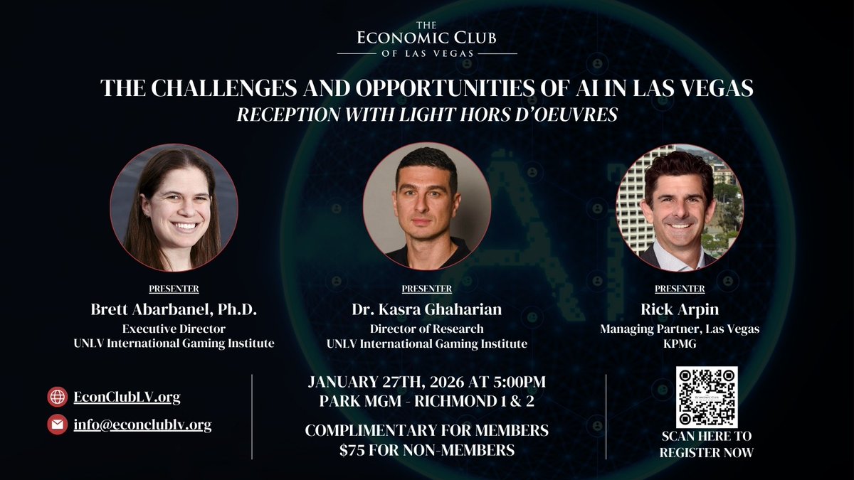 Join us on January 27th, 2026, 5:00PM at Park MGM as we welcome <a href="/babarbanel/">Brett Abarbanel</a>, <a href="/KasVegas/">Kasra Ghaharian</a> and <a href="/realrickarpin/">Rick Arpin</a> to discuss how AI is impacting the Las Vegas gaming economy during our reception event. Register now at bit.ly/44m5FaS! #EconClubOfLV #LasVegas #EconX #ECLV