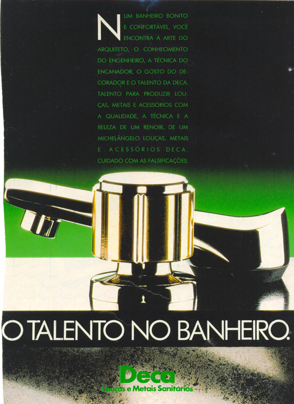 Com fundo escuro e um toque de verde sofisticado, o anúncio aposta na elegância para falar de algo cotidiano: o banheiro. Ano 1991: propagandashistoricas.com.br/2026/01/loucas…