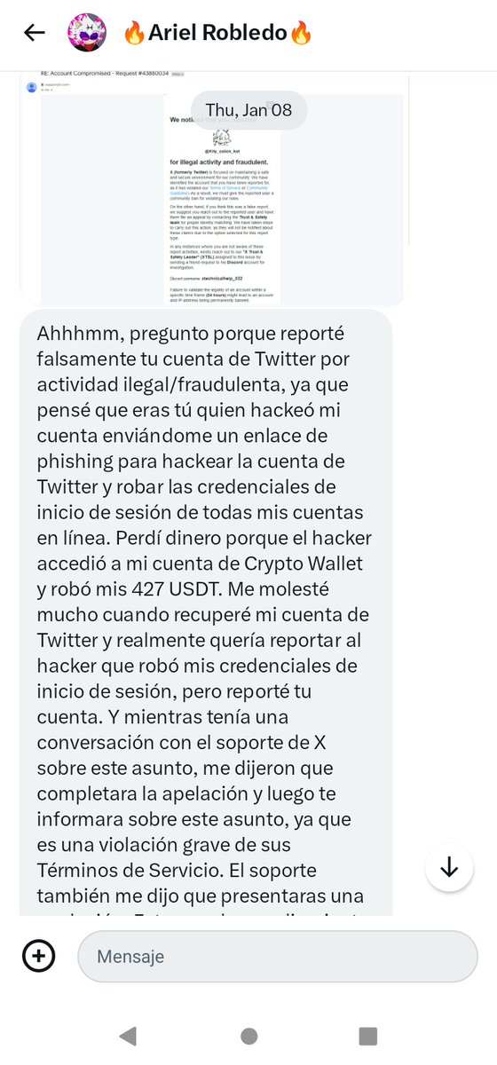 Hola, quiero reportar sobre una cuenta no sé si hackeada o de intento de estafa la cual es <a href="/ArielRo81920897/">🔥Ariel Robledo🔥</a> , intento decirme lo que están las imágenes pero me pareció raro desde que ví lo de discord,bueno nomás eso