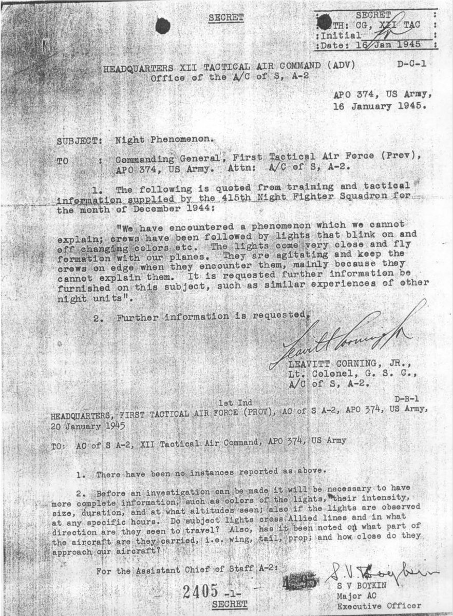 #ufotwitter #ufohistory
Today in UFO History - Night Phenomenon 
January 16, 1945 —
Lt. Col. Leavitt Corning Jr. of the XII Tactical Air Command sends a secret memo to the assistant chief of air intelligence requesting further information on the “Night Phenomenon.” [Eberhart]