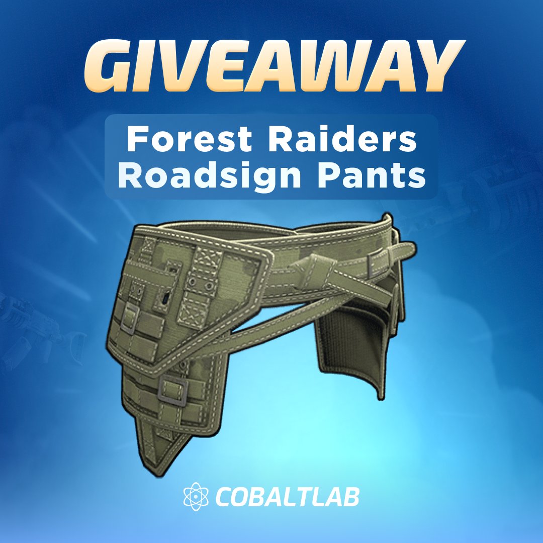 $100 Forest Raiders Roadsign Pants Giveaway! 💰

🔹Follow us <a href="/Cobaltlabrust/">COBALT LAB</a>
🔹Like &amp; Repost
🔹Tag 2 friends

Winner will be picked in 7 days
In the meantime get yourself 4 free crates 👉 cblt.to/Xgiveaway