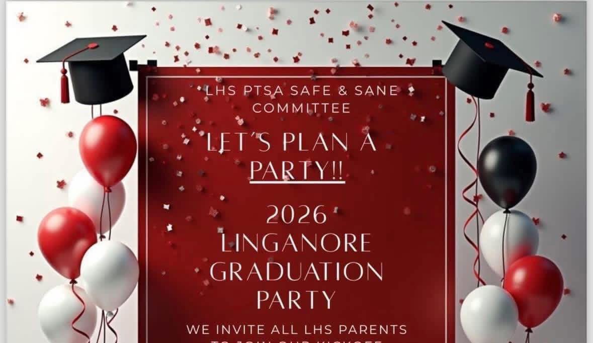 Please plan to attend the Class of 2026 Graduation Party Parent Volunteer Meeting on Wednesday, January 21 at 7:00pm at the LHS Media Center.
All LHS parents are welcome to attend. Learn how you can become involved!