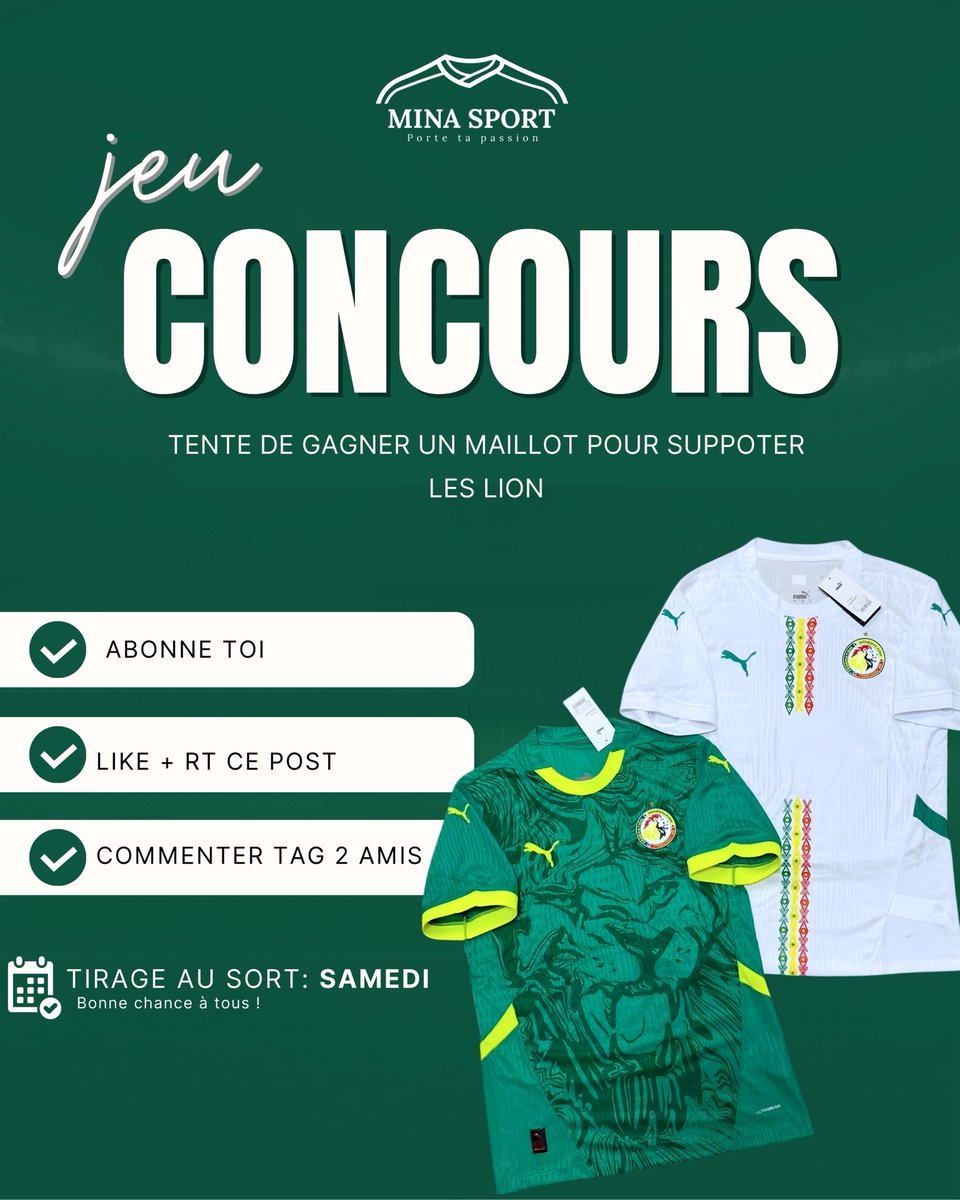 mina_sport221's tweet photo. Tente de gagner 1 maillot du Sénégal
pour supporter l🇸🇳 🦁

Conditions :
✔️ Suivre la page
✔️ Like + RT ce post
✔️ Commenter en taguant 2 amis

📅 Tirage au sort : samedi

#minasport #senegalrek https://t.co/UaH6JhsGoC