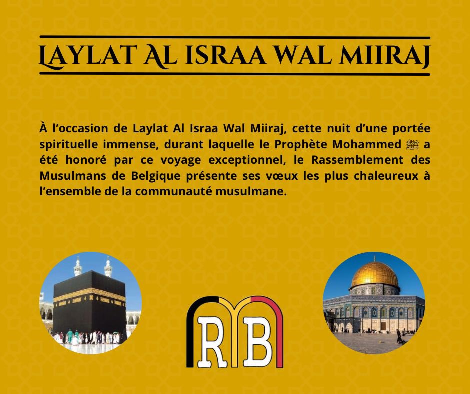 RMB_Officiel's tweet photo. [FR] À l’occasion de Laylat Al Israa Wal Miiraj, cette nuit d’une portée spirituelle immense, durant laquelle le Prophète Mohammed ﷺ a été honoré par ce voyage exceptionnel, https://t.co/Zl5yHjDEbf