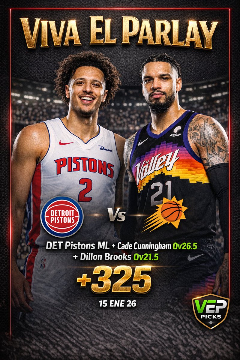 🔥🏀 VIVA EL PARLAY 🏀🔥
DET Pistons ML + Cade Cunningham Ov26.5 + Dillon Brooks Ov21.5
💰 CUOTA +325
📅 15 ENE 26
¿Listos para cobrar? 😤💸
#VivaElParlay #NBAPicks #ParlayTime #ApuestasDeportivas #VEPicks #NBA #MoneyLine #PlayerProps #SportsBettingX  #sportsbettingpicks