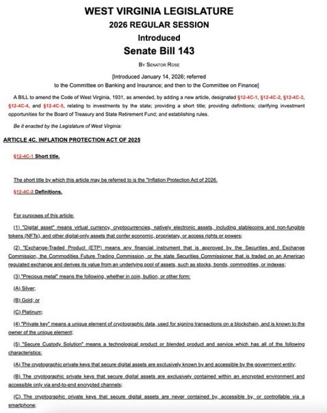 BitcoinNewsCom's tweet image. NEW: West Virginia Introduces Bitcoin &amp;amp; Gold Treasury Bill

West Virginia lawmakers have introduced Senate Bill 143, the Inflation Protection Act of 2026, which would allow the state Treasury to allocate a portion of state funds to Bitcoin and gold as an inflation hedge.

The…
