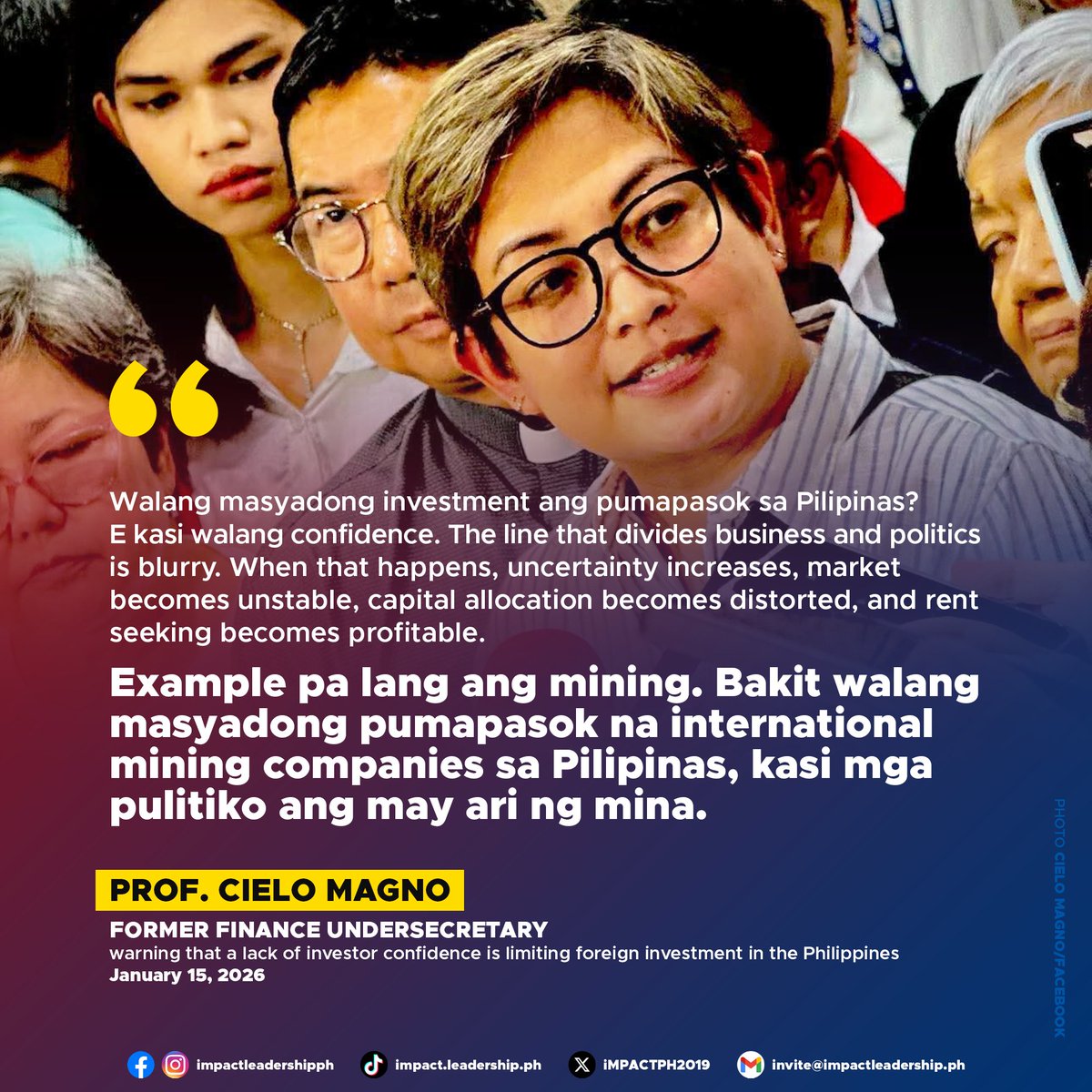 FORMER DOF USEC. MAGNO: LACK OF CONFIDENCE, BLURRED POLITICS-BUSINESS LINE  HINDER INVESTMENTS Former Department of Finance (DOF) Usec. Cielo Magno  warned that a lack of investor confidence is limiting foreign investment in