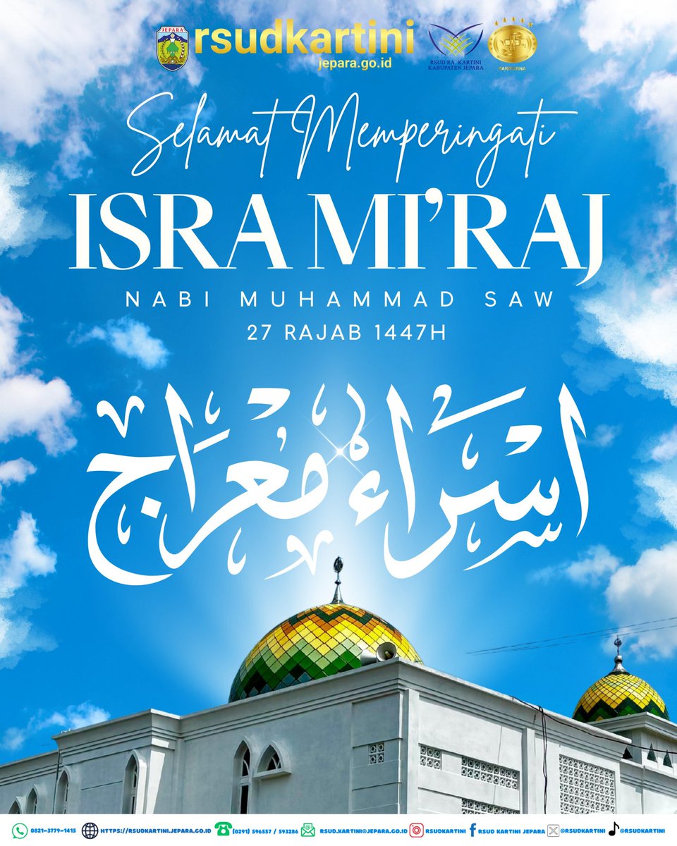 Selamat memperingati Isra Mi’raj Nabi Muhammad SAW 27 Rajab 1447 H.

Semoga menjadi momentum untuk memperkuat iman, meningkatkan kepedulian, dan menebar kebaikan dalam pelayanan kepada sesama. 

#IsraMiraj1447H #IsraMiraj #RSUDRAKartiniJepara #RSUDKartini